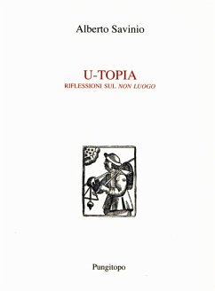 Cover U-Topia. Riflessioni sul 'non luogo'