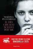 Il Dio che hai scelto per me Il Dio che hai scelto per me