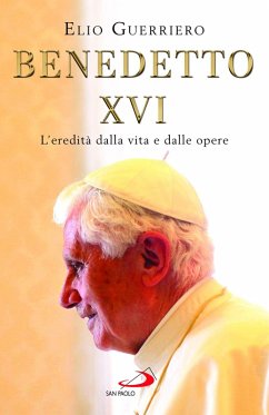 Cover Benedetto XVI. L'eredità dalla vita e dalle opere