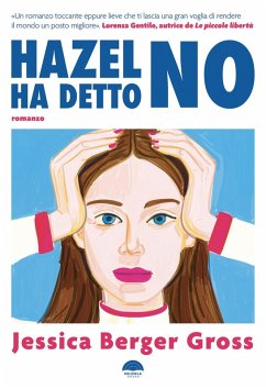 Hazel ha detto no - Berger Gross, Jessica