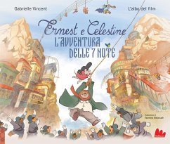 Ernest e Celestine. L'avventura delle 7 note - Vincent, Gabrielle