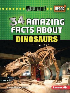Cover 34 Amazing Facts about Dinosaurs