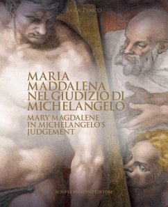 Maria Maddalena nel Giudizio di Michelangelo-Mary Magdalene in Michelangelo's judgement - Penco, Sara
