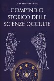 Compendio storico delle scienze occulte Compendio storico delle scienze occulte