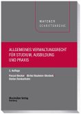 Allgemeines Verwaltungsrecht für Studium, Ausbildung und Praxis Allgemeines Verwaltungsrecht für Studium, Ausbildung und Praxis