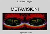 Metavisioni - Tringali, Corrado