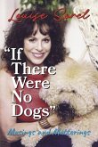 If There Were No Dogs