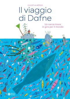 Il viaggio di Dafne. Un cerca-trova in giro per il mondo - Alméras, Chloé Il viaggio di Dafne. Un cerca-trova in giro per il mondo - Alméras, Chloé