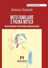 Cover Mito familiare e paura mitica