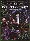 La torre dell'elefante da Robert E. Howard La torre dell'elefante da Robert E. Howard