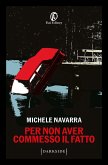 Per non aver commesso il fatto Per non aver commesso il fatto