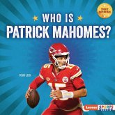 Who Is Patrick Mahomes?
