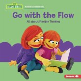 Go with the Flow Go with the Flow