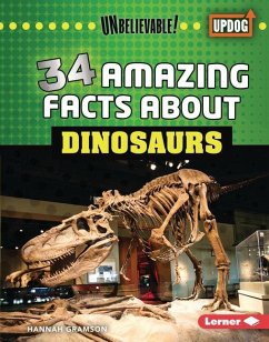 Cover 34 Amazing Facts about Dinosaurs