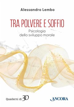 Cover Tra polvere e soffio. Psicologia dello sviluppo morale