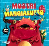 Mostri mangiatutto Mostri mangiatutto