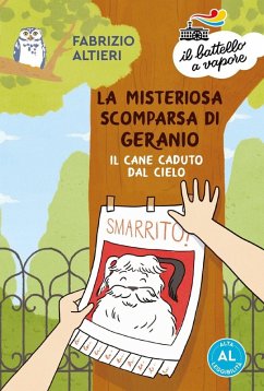 Cover La misteriosa scomparsa di Geranio, il cane caduto dal cielo. Ediz. ad alta leggibilità