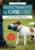 L' addestramento del cane da difesa e utilità L' addestramento del cane da difesa e utilità