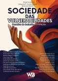 Sociedade das Vulnerabilidades (eBook, ePUB)