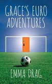 Grace's Euro Adventures (eBook, ePUB)