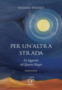 Cover Per un'altra strada. La leggenda del Quarto Magio