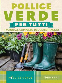 Cover Pollice verde. Il manuale completo del giardinaggio