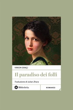 Il paradiso dei folli - Gra¿i, Virion Il paradiso dei folli - Gra¿i, Virion
