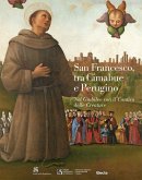 San Francesco, tra Cimabue e Perugino. Nel Giubileo con il Cantico delle Creature San Francesco, tra Cimabue e Perugino. Nel Giubileo con il Cantico delle Creature