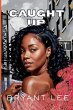 Caught Up - Bild 1