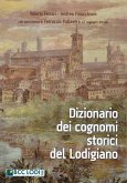 Dizionario dei cognomi storici del Lodigiano Dizionario dei cognomi storici del Lodigiano