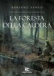 La foresta della caldera - Bild 1