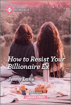 How to Resist Your Billionaire Ex (eBook, ePUB) - Lane, Jenny