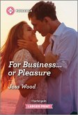 For Business...or Pleasure (eBook, ePUB) For Business...or Pleasure (eBook, ePUB)