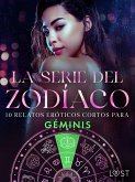 La serie del Zodíaco: 10 relatos eróticos cortos para Géminis (eBook, ePUB)