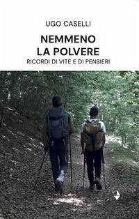 Cover Nemmeno la polvere. Ricordi di vite e di pensieri