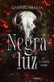 Negra Luz. La divisione oscura Negra Luz. La divisione oscura