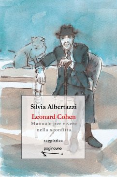Cover Leonard Cohen. Manuale per vivere nella sconfitta