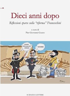 Dieci anni dopo. Riflessioni sparse sulla 'riforma' Franceschini - Guzzo, Pier Giovanni