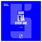 Quand l'IA devient amie (eBook, ePUB) Quand l'IA devient amie (eBook, ePUB)