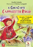 Cappuccetto Rosso. Il GiocaCarte