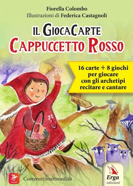 Cappuccetto Rosso. Il GiocaCarte