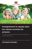 Enseignement en équipe dans les classes ouvertes du primaire Enseignement en équipe dans les classes ouvertes du primaire