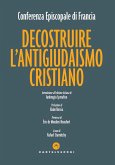 Decostruire l'antigiudaismo cristiano