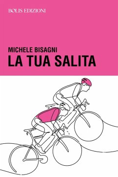 La tua salita - Bisagni, Michele
