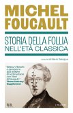 Storia della follia nell'età classica Storia della follia nell'età classica