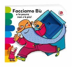 Facciamo bù e la paura non c'è più! - Crovara, Francesca; Mantegazza, Giovanna