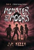Monster on the Moors Monster on the Moors