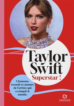 Taylor Swift. Superstar! - Young, Caroline
