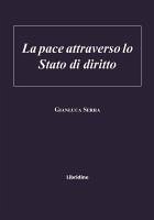 Cover La pace attraverso lo stato di diritto
