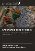 Enseñanza de la biología Enseñanza de la biología